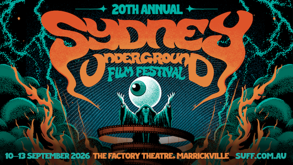 SYDNEY UNDERGROUND FILM FESTIVAL CELEBRATES 20th ANNIVERSARY, RETURNING HOME TO FACTORY THEATRE